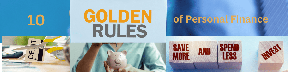 10 Golden Rules of Personal Finance