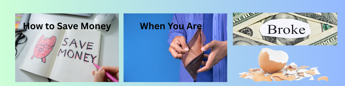 How to Save Money Even If You Are Broke